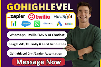 do gohighlevel pipeline zapier google ads calendly whatsapp twilio automation