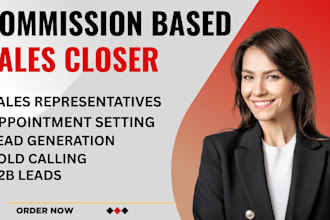 commission based sales b2b sales closer high ticket sales