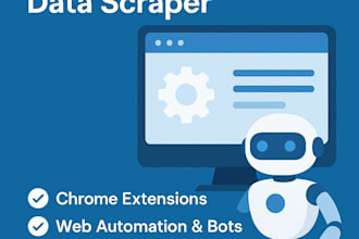 develop chrome extension, web automation bot, or data scraper