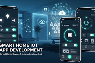 design and build a home automation app for iot smart devices