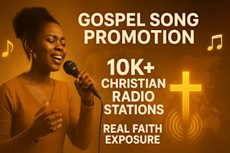 submit your gospel songs to 10k christian radio stations