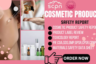 prepare sds,pif, coa,cpsr, msds and toxicology report for uk and eu regulation