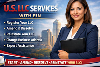 register, amend, dissolve, reinstate, change address for US llc with ein