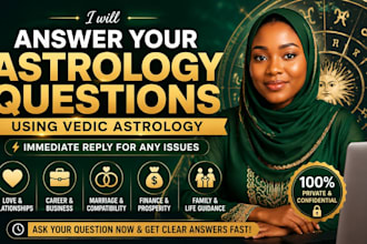 answer your questions using vedic astrology with immediate reply for any issues