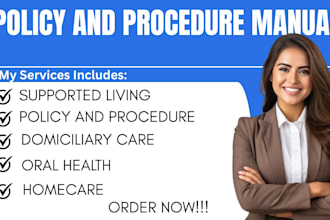 write supported living domiciliary care and oral health policy manuals