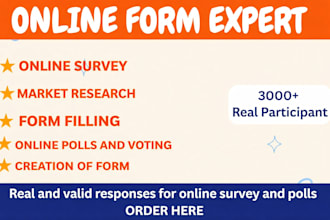 getover 3000 audience to fill your online survey forms and polls or questionaire