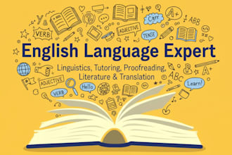 assist you in linguistics, english literature, proofreading