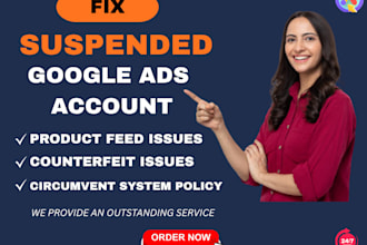 fix google ads counterfeit product suspension and get account reinstated