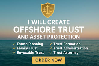 help you protect your assets with local and offshore trusts