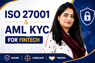 provide iso 27001 and aml kyc compliance support for fintech companies