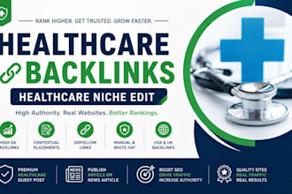 secure premium healthcare backlinks and healthcare niche edit placements