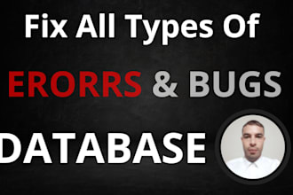 fix all types of errors and bugs in your database