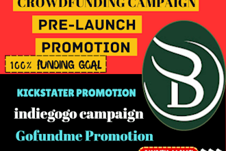 gofundme promotion, kickstarter, crowdfunding promotion, crowdfunding campaign