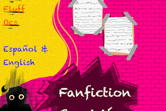 write any fanfic or original history you can think of
