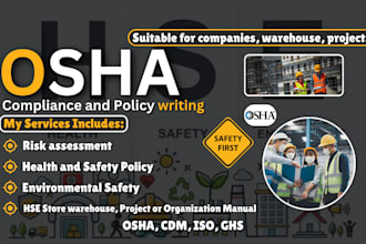 create osha compliance, health and safety consultation, policy and procedure,hse