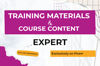 develop online and in person learning course content and training materials