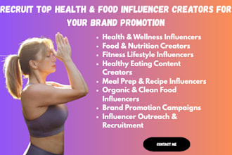 recruit top health and food enthusiasts influencers for your brand promotion