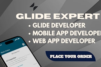 be your glide expert, glide developer, mobile app developer, web app developer