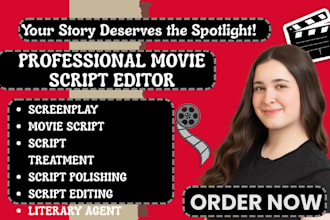 professionally edit your movie script, screenplay, or  feature film script