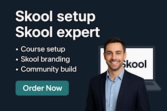 do skool setup course setup skool community build skool branding skool expert