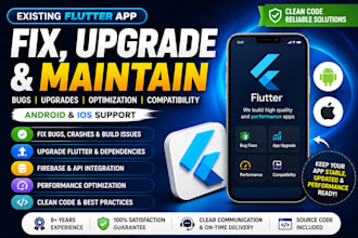 maintain, upgrade and fix your flutter app