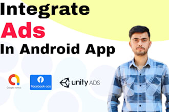 integrate admob, facebook ads, or unity ads in your android app