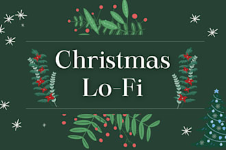 make christmas lofi beats