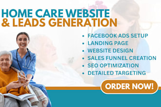 generate home care leads, home care website home care leads senior care leads