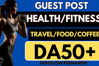 provide premium health and medical guest post backlinks