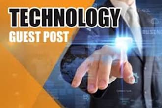 publish a pure tech guest post on high DR blog with dofollow backlink