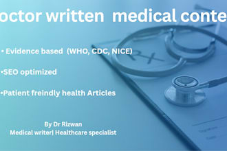 write accurate, evidence based, medical and health articles