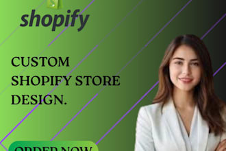 create professional custom shopify stores and webiste