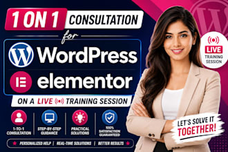 help you with wordpress elementor on a live training session