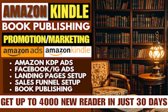 amazon kindle ebook promotion book publishing KDP ads, marketing sales funnel