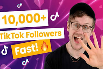 provide 10,000 real tiktok followers original