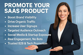 promote your saas product or saas link to your target audience