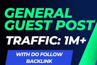 write and publish general guest post on high quality sites