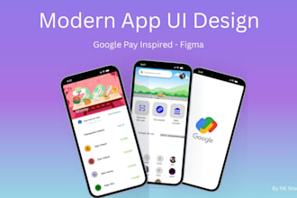 design a modern mobile app UI like google pay in figma