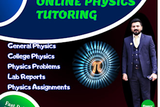 be your online physics tutor for all grades