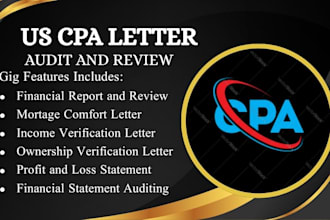 provide verified CPA mortgage letter, financial statement