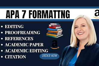 edit, proofread, format, and cite your academic paper in apa 7 style