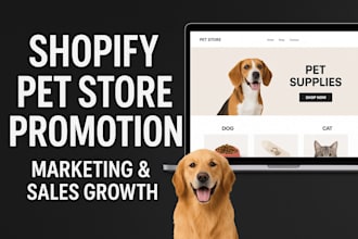 design and promote a professional shopify pet store