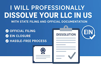 professionally dissolve your llc in the US with state filing official document