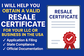 help you obtain a valid resale certificate for your llc business in the USA