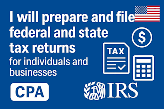 prepare and file federal and state tax returns for individuals and businesses