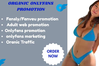 promote your onlyfans targeted  marketing for real growth