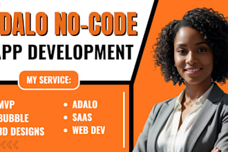 build no code ai mobile app, mvp using bubble io, flutterflow, adalo, saas app