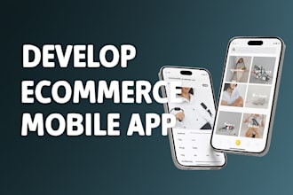 develop ecommerce app shopping app online store app mobile commerce retail app