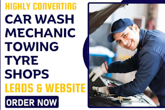 generate car wash leads, mechanic leads, tire shop website