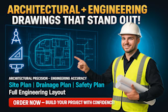 design architectural site and drainage plan, safety plan and engineering drawing